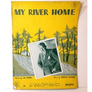 Vintage My River Home Sheet Music Paul Whiteman Joe Young Irving Berlin 1932